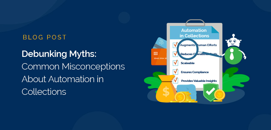 Debunking Myths: Common Misconceptions About Automation in Collections
