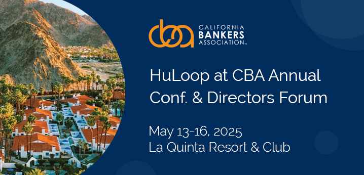 Meet HuLoop at the 2025 CBA Annual Conference & Directors Forum at La Quinta Resort & Club