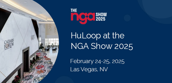 Meet HuLoop at the NGA Show 2025!