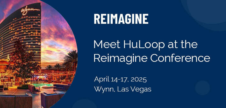 Meet HuLoop at the 2025 Reimagine Conference in Las Vegas